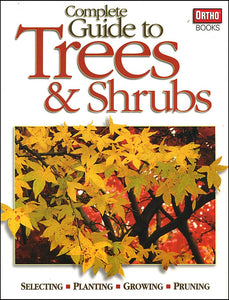 Complete Guide to Trees and Shrubs 