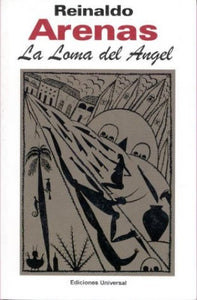 La Loma Del Angel (Coleccion Caniqui) 