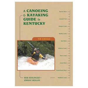 A Canoeing and Kayaking Guide to Kentucky 