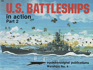 US Battleships in Action 