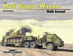 M26 Dragon Wagon Walk Around-Op 