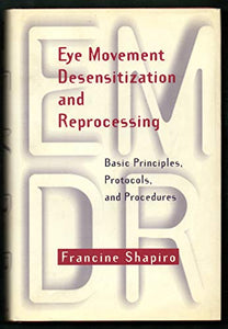 Eye Movement Desensitization & Reprocessing 