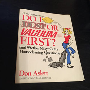 Do I Dust or Vacuum First? 