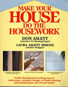 Make Your House Do the Housework 