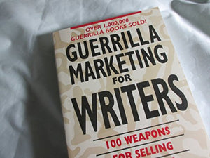 Guerrilla Marketing for Writers 