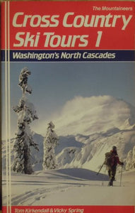 Cross-Country Ski Tours of Washington's North Cascades 