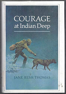 Courage at Indian Deep 