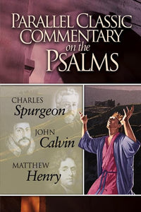 Parallel Classic Commentary on the Psalms 