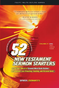 52 New Testament Sermon Starters Book One 