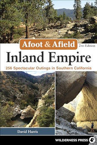 Afoot & Afield: Inland Empire 