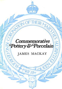 Commemorative Pottery and Porcelain 