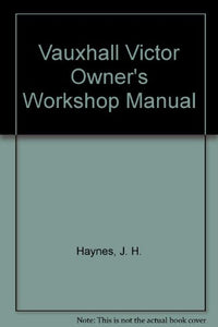 Vauxhall Victor Owner's Workshop Manual 