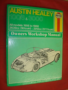 Austin Healey 100/6 and 3000 Owner's Workshop Manual 