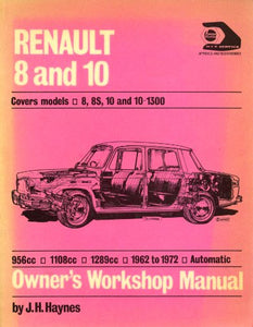 Renault 8 and 10 Owner's Workshop Manual 