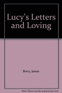 Lucy's Letters and Loving 