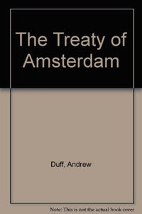 The Treaty of Amsterdam 