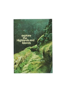 Explore the Highlands and Islands 