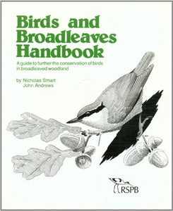 Birds and Broadleaves Handbook 