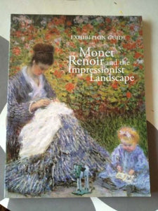 Monet, Renoir and the Impressionist Landscape 