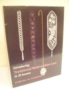 Introducing Traditional Bedfordshire Lace in 20 Lessons 