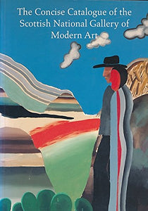 Concise Catalogue of the Scottish National Gallery of Modern Art 