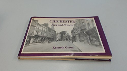 Chichester Past and Present