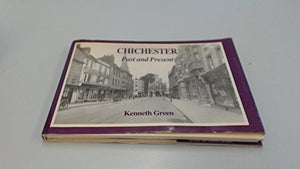 Chichester Past and Present 