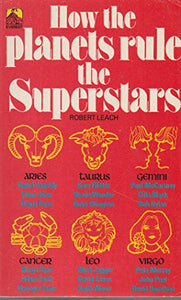 How the Planets Rule the Superstars 