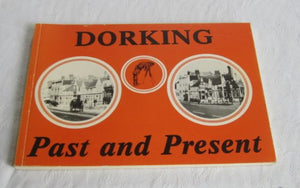 Dorking Past and Present 