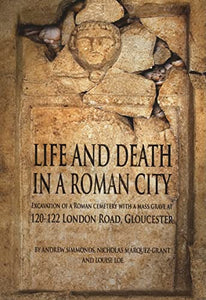 Life and Death in a Roman City 