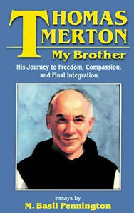 Thomas Merton My Brother 