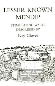 Lesser Known Mendip 