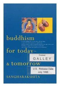 Buddhism for Today - And Tomorrow 