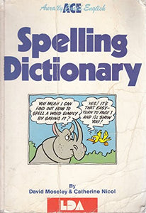 A. C. E. Spelling Dictionary 