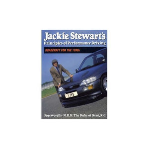 Jackie Stewart's Principles of Performance Driving 