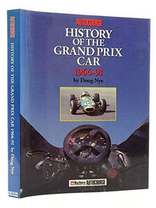 Autocourse History of the Grand Prix Car, 1966-91 