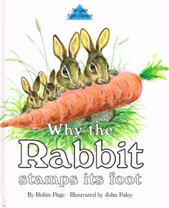 Why the Rabbit Stamps Its Foot 