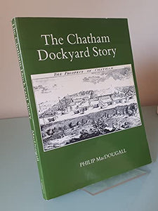 Chatham Dockyard Story 