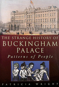 Strange Story of Buckingham Palace 