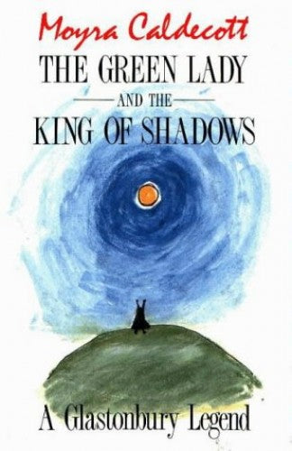 The Green Lady and the King of Shadows