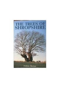 The Trees of Shropshire 