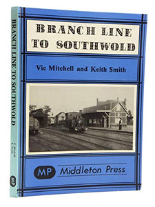 Branch Line to Southwold 