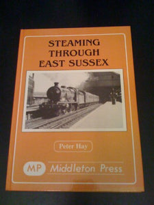 Steaming Through East Sussex 