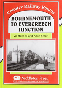 Bournemouth to Evercreech Junction 