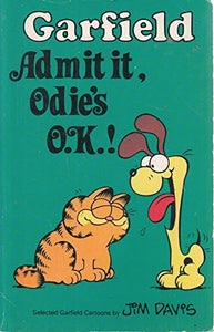 Garfield, Admit it, Odie's O.K. 