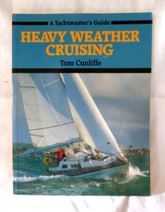 Heavy Weather Cruising 