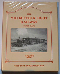 The Mid-Suffolk Light Railway 