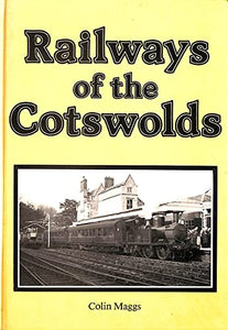 Railways of the Cotswolds 