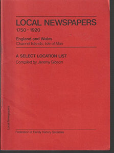 Local Newspapers, 1750-1920 