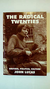The Radical Twenties 